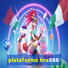 plataforma bra888